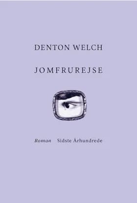 Jomfrurejse af Denton Welch