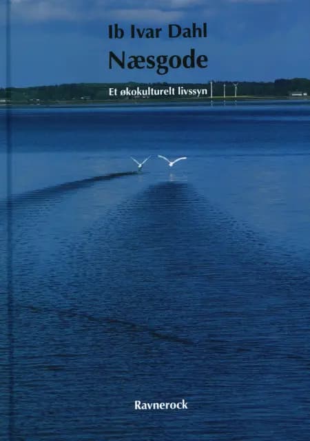 Næsgode af Ib Ivar Dahl