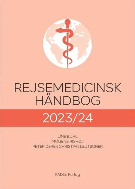 Rejsemedicinsk håndbog, 2023/24 af Mogens Rishøj