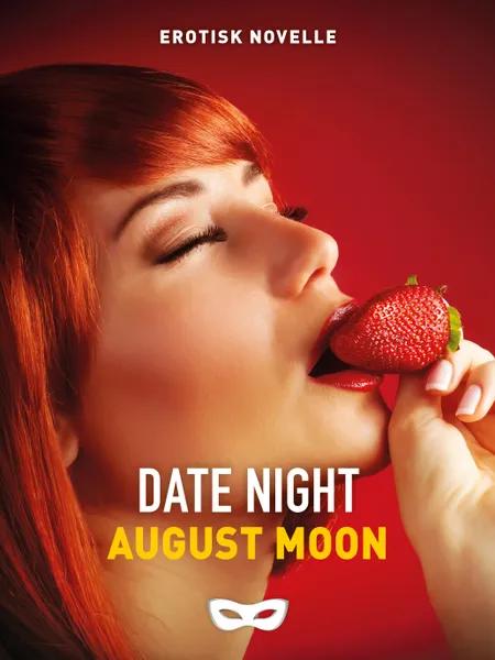 Date night af August Moon