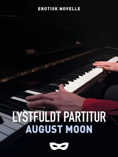 Kreative sjæle 1 - Lystfuldt partitur af August Moon