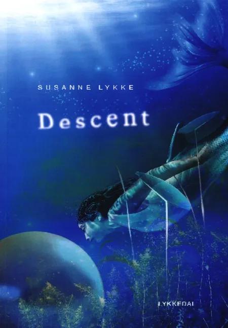 Descent af Susanne Lykke