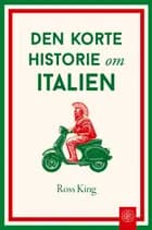 Den korte historie om Italien af Ross King