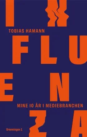 Influenza af Tobias Hamann
