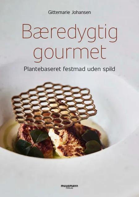 Bæredygtig gourmet af Gittemarie Johansen