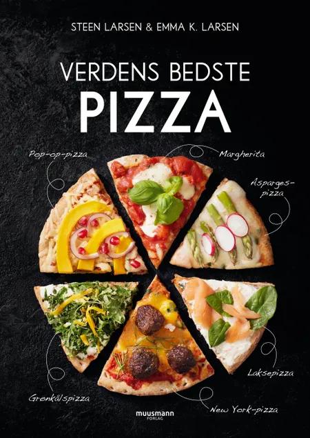 Verdens bedste pizza af Steen Larsen