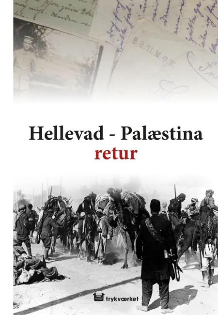 Hellevad-Palæstina retur af Milert Schulz