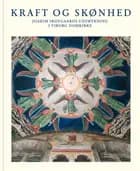 Kraft og skønhed af Skovgaard Museet og Iben Overgaard