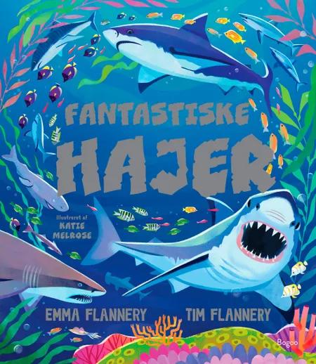 Fantastiske hajer af Emma Flannery