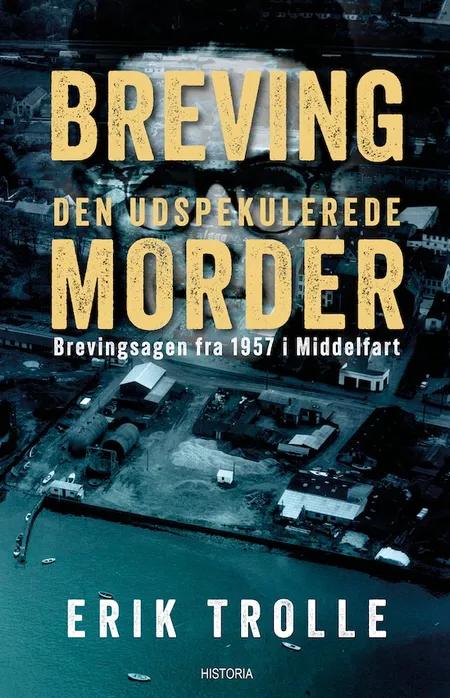 Breving - Den udspekulerede morder af Erik Trolle
