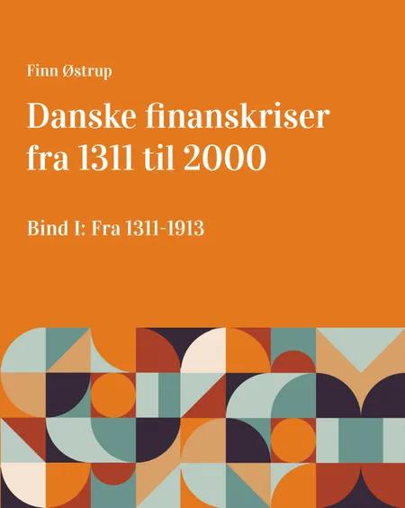 Danske finanskriser fra 1311 til 2000 af Finn Østrup