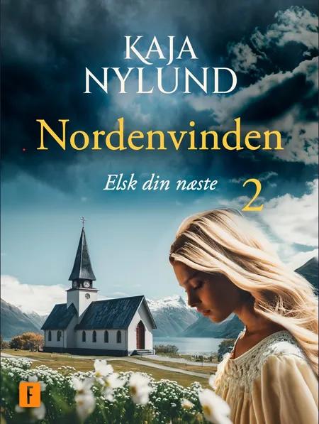 Elsk din næste af Kaja Nylund
