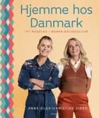 Hjemme hos Danmark af Anne Glad og Kristine Virén