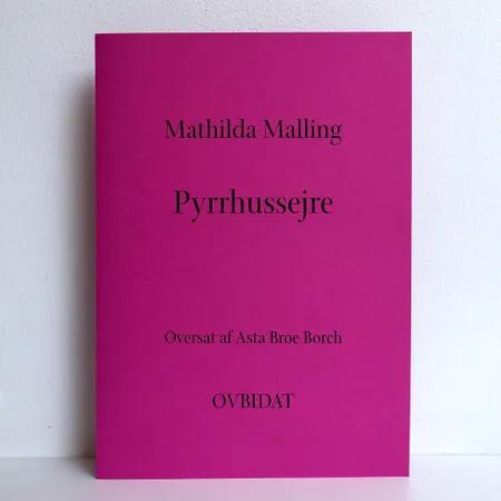 Pyrrhussejre af Mathilda Malling
