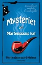 Mysteriet om Mårtenssons kat af Martin Østergaard-Nielsen
