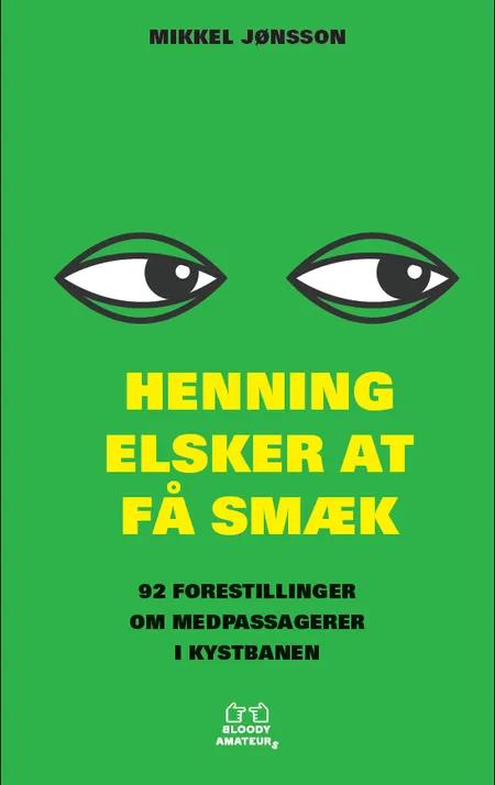 Henning elsker at få smæk af Mikkel Jønsson