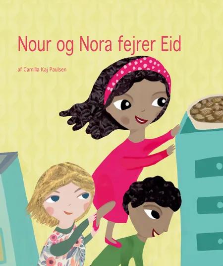Nour og Nora fejrer Eid af Camilla Kaj Paulsen