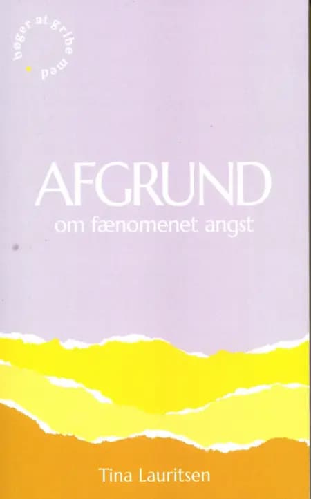 AFGRUND om fænomenet angst af Tina Lauritsen