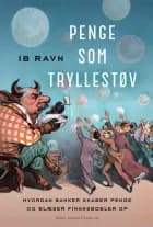 Penge som tryllestøv af Ib Ravn