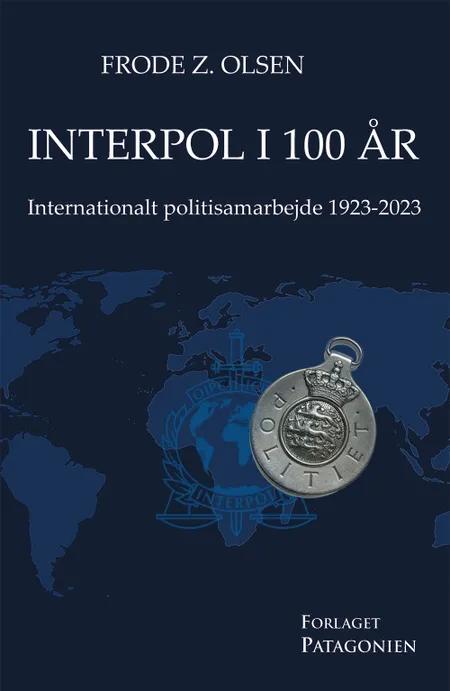 Interpol i 100 år af Frode Z. Olsen