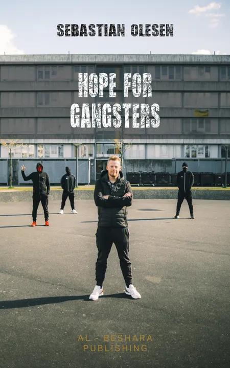 Hope for gangsters af Sebastian Olesen