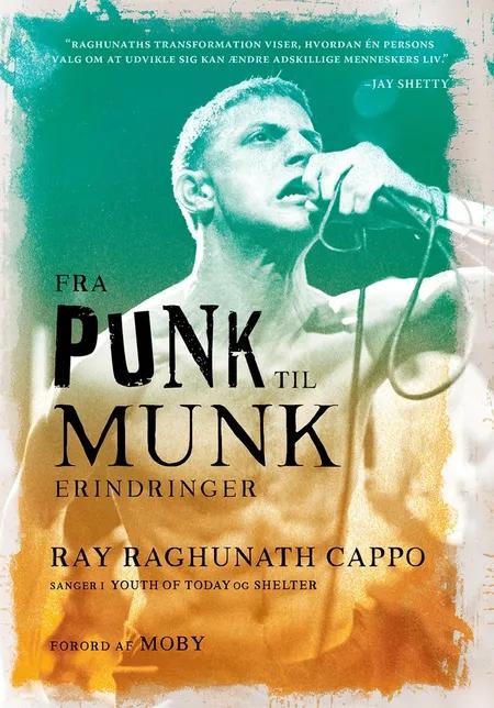Fra Punk til Munk af Ray Raghunath Cappo
