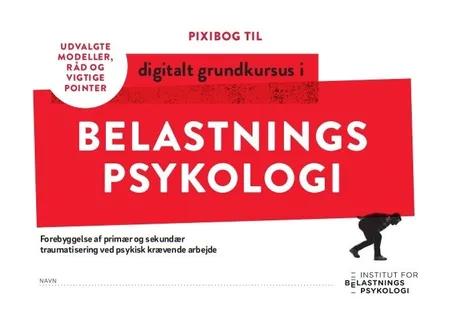 Pixibog til Digitalt Grundkursus i Belastningspsykologi af Rikke Høgsted