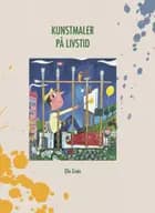 Kunstmaler på Livstid af Ole Grøn