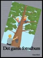 Det gamle fotoalbum af Claus Bock