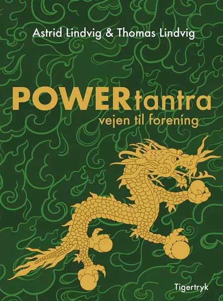 PowerTantra - vejen til forening af Astrid Lindvig