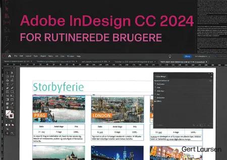 Adobe InDesign 2024 for rutinerede brugere af Gert Laursen