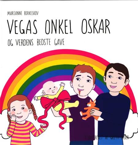 Vegas onkel Oskar og verdens bedste gave af Marianne Birkeskov