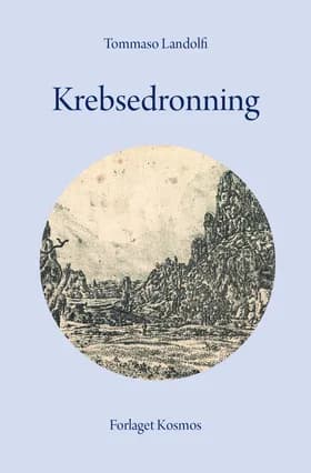 Krebsedronning af Tommaso Landolfi