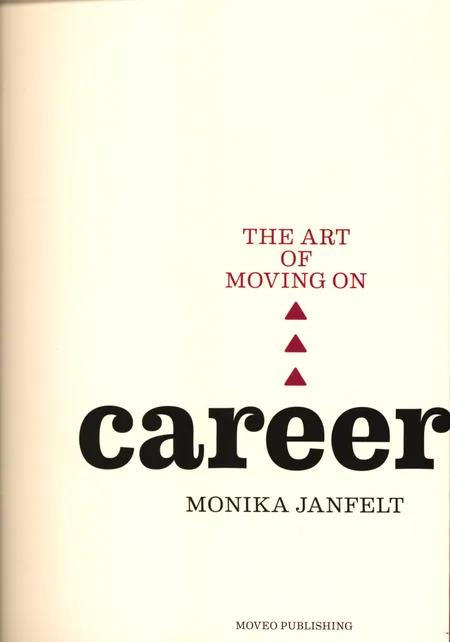 Career af Monika Janfelt