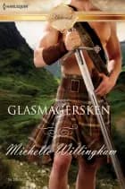 Glasmagersken af Michelle Willingham