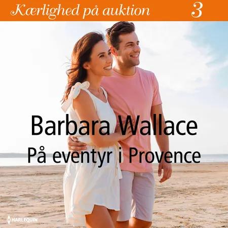 På eventyr i Provence af Barbara Wallace