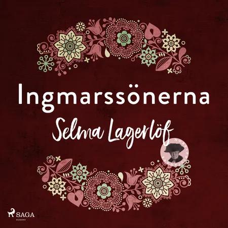 Ingmarssönerna af Selma Lagerlöf