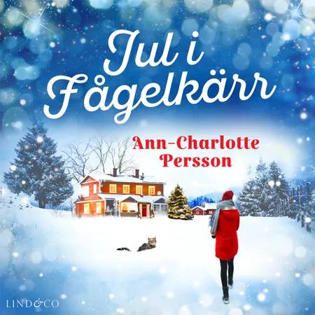 Jul i Fågelkärr af Ann-Charlotte Persson