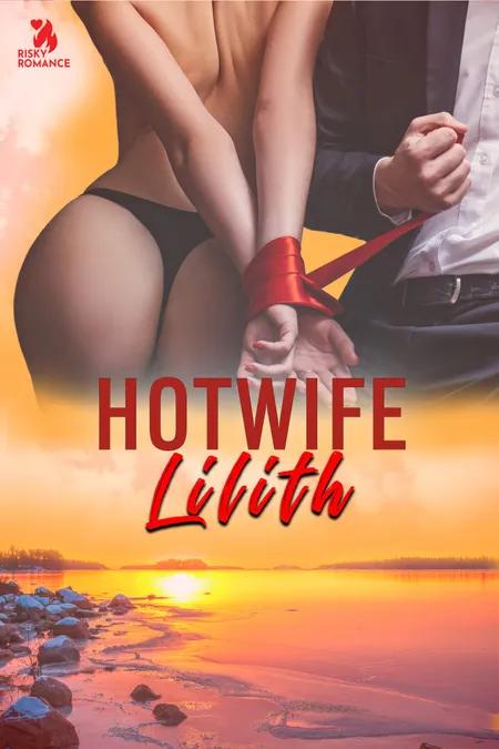 Hotwife af Lilith