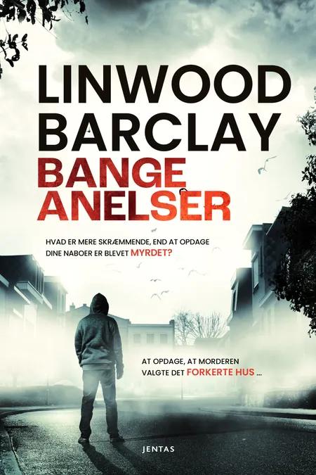 Bange anelser af Linwood Barclay