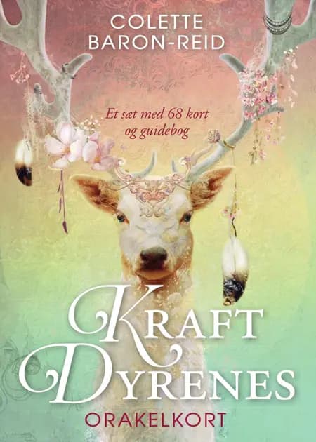KRAFTDYRENES ORAKELKORT af Colette Baron-Reid