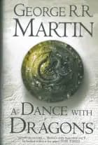 A Dance With Dragons af George R.R. Martin