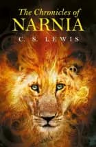 The Chronicles of Narnia af C.S. Lewis