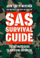 SAS Survival Guide: How to Survive in the Wild, on Land or Sea (Collins Gem) af John 'Lofty' Wiseman