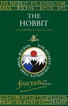 The Hobbit - Illustrated Edition