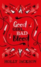 Good Girl, Bad Blood: Collector's Edition af Holly Jackson