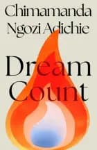 Dream Count af Chimamanda Ngozi Adichie