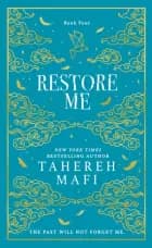 Restore Me: Collector's edition af Tahereh Mafi