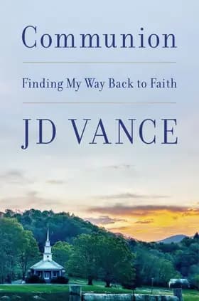Communion: Finding My Way Back to Faith af J.D. Vance
