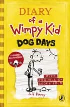 Dog Days - Diary of a Wimpy Kid af Jeff Kinney